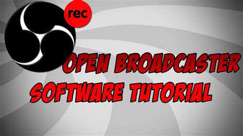 open broadcaster software tutorial